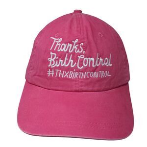 Thanks Birth Control Strapback Hat Pink Ladies Fit Embroidered Ahead